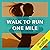 Walk to Run One Mile