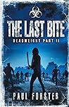 The Last Bite (Deadweight #2) The Last Bite (Deadweight #2)