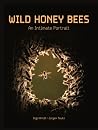 Wild Honey Bees: ...