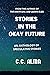 Stories in the Okay Future