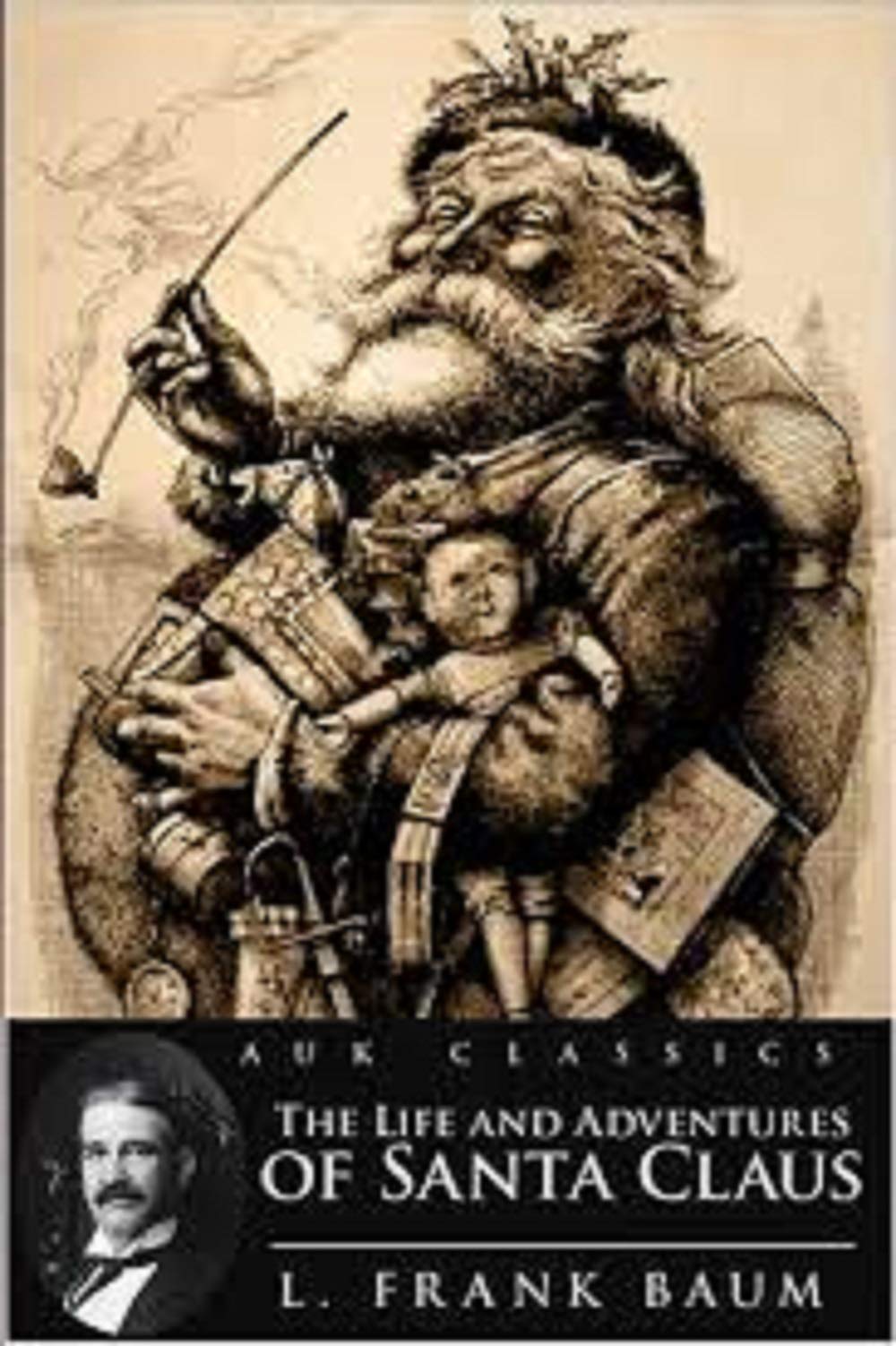 The Life and Adventures of Santa Claus Illustrated