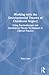 Working with the Developmental Trauma of Childhood Neglect: Using Psychotherapy and Attachment Theory Techniques in Clinical Practice