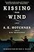 Kissing the Wind