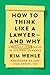 How to Think Like a Lawyer—...
