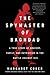 The Spymaster of Baghdad: A True Story of Bravery, Family, and Patriotism in the Battle Against ISIS
