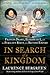In Search of a Kingdom: Francis Drake, Elizabeth I, and the Perilous Birth of the British Empire