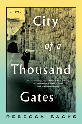 City of a Thousand Gates: Award-Winning Fiction of Love and Struggle in the Israeli-Palestinian Conflict