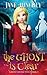 The Ghost is Clear: A Ghost Detective Paranormal Cozy Mystery #3