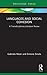 Languages and Social Cohesion: A Transdisciplinary Literature Review (Routledge Advances in Sociology)