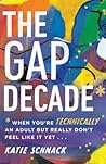 The Gap Decade: W...