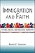 Immigration and Faith: Cultural, Biblical, and Theological Narratives