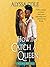How to Catch a Queen (Runaway Royals, #1)