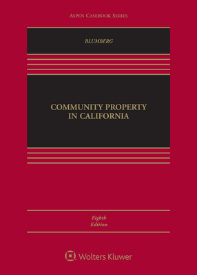 Community Property in California (Aspen Casebook)