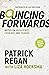 Bouncing Forwards: Notes on Resilience, Courage and Change