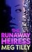 The Runaway Heiress (Wheeler Publishing Large Print Hardcover)