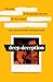 Deep Deception: The story o...