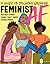 Feminist AF: A Guide to Cru...