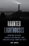 Haunted Lighthous...