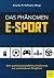 Das Phänomen E-Sports