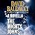 The Mighty Johns: One Novella & Thirteen Superstar Short Stories from the Finest in Mystery & Suspense