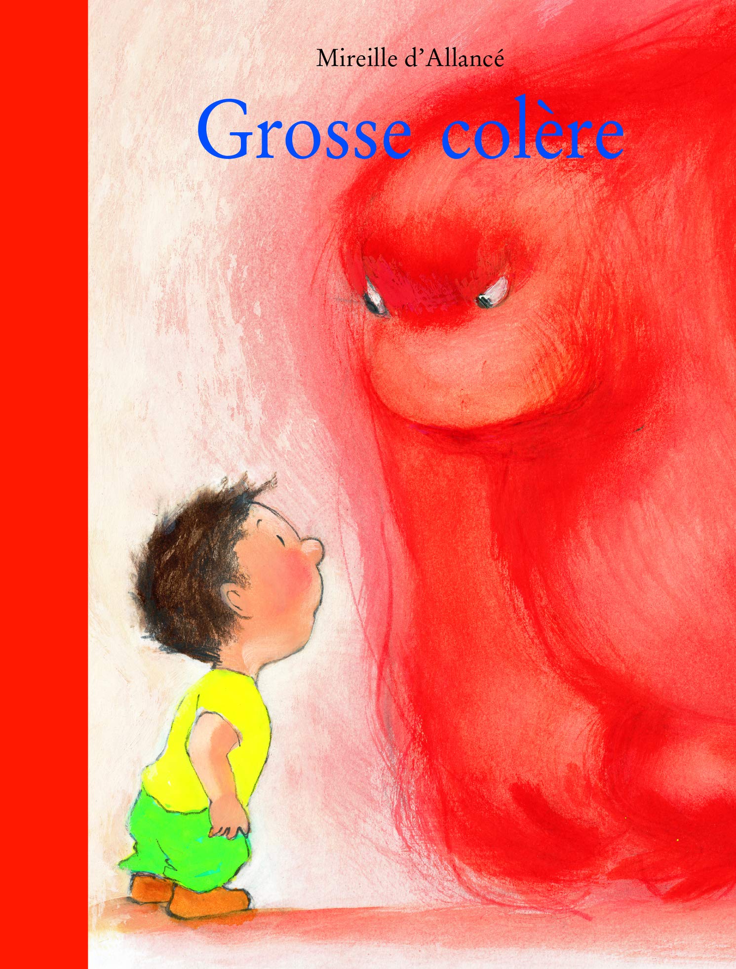 Grosse colère (French Edition)