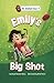 Emily's Big Shot (Mr. Grizl...