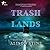 Trashlands