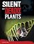 Silent but Deadly Plants