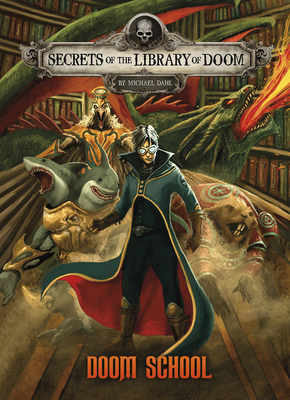Doom School (Secrets of the Library of Doom)