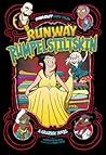 Runway Rumpelstiltskin (Far Out Fairy Tales)