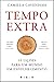 Tempo Extra - 10 Lições Par...