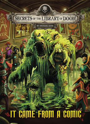 It Came from a Comic (Secrets of the Library of Doom)