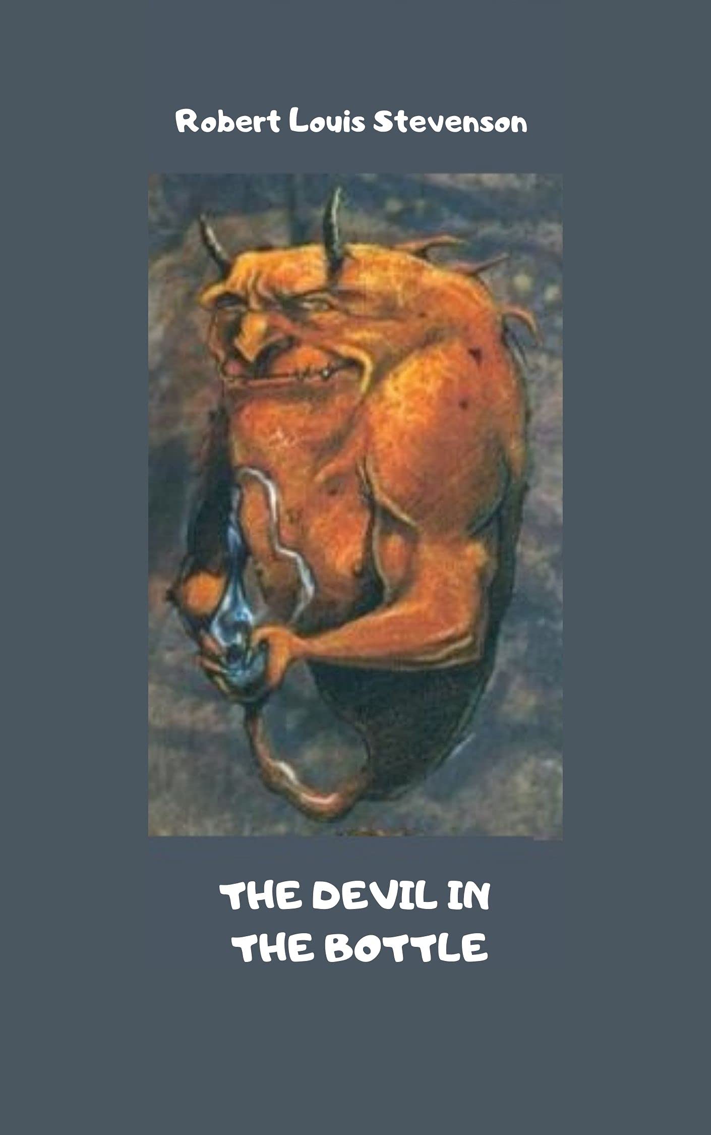 The Devil in the Bottle