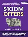 $100M Offers: How...