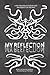 My Reflection (Dream World)