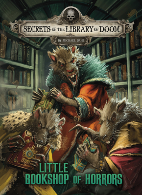 Little Bookshop of Horrors (Secrets of the Library of Doom)