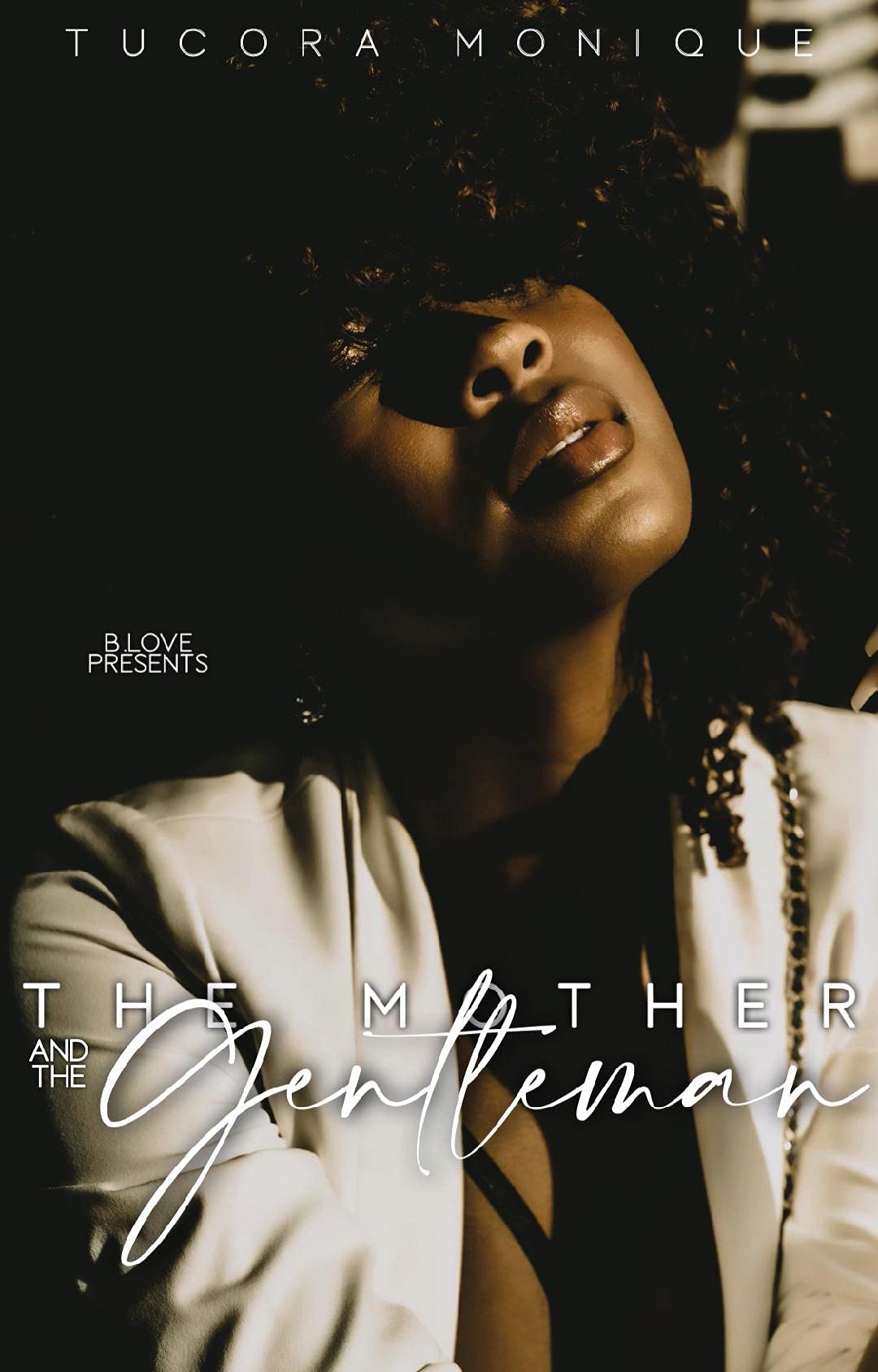 The Mother and the Gentleman (Kindle Edition)