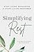 Simplifying Rest
