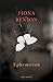 Ephemeron by Fiona Benson