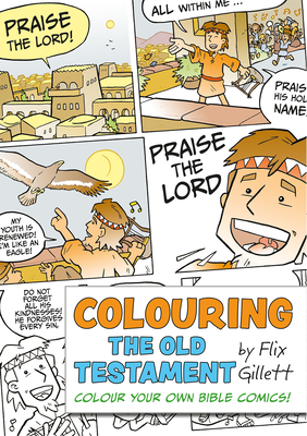 Colouring The Old Testament: Colour Your Own Bible Comics! (Colouring Bible Comics)