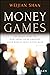 Money Games: The Inside Story of How American Dealmakers Saved Korea's Most Iconic Bank