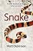 Snake: How far would you go to get what you want? (Diffusion Books)