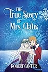 The True Story of Mrs. Claus
