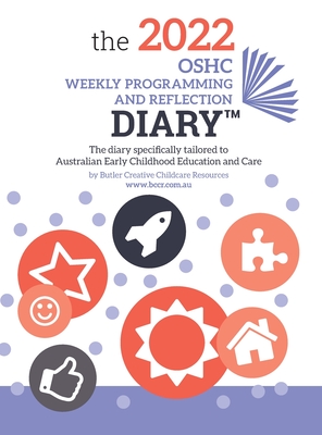 2022 OSHC Weekly Programming and Reflection Diary