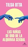Lxs niñxs de oro ...
