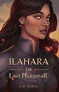 Ilahara: The Last Myrassar