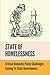State Of Homelessness: Critical Domestic Policy Challenges Coming To State Governments: Homelessness Statistics