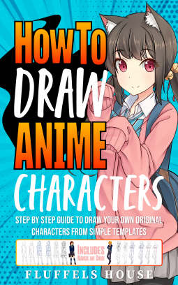 How to Draw Anime Characters