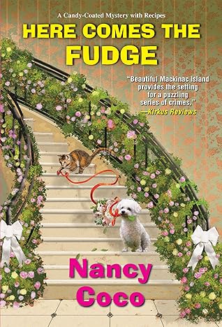 Here Comes the Fudge (Candy-Coated Mystery #9)