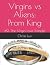 Virgins vs Aliens by Christi Luv Virgins vs Aliens by Christi Luv